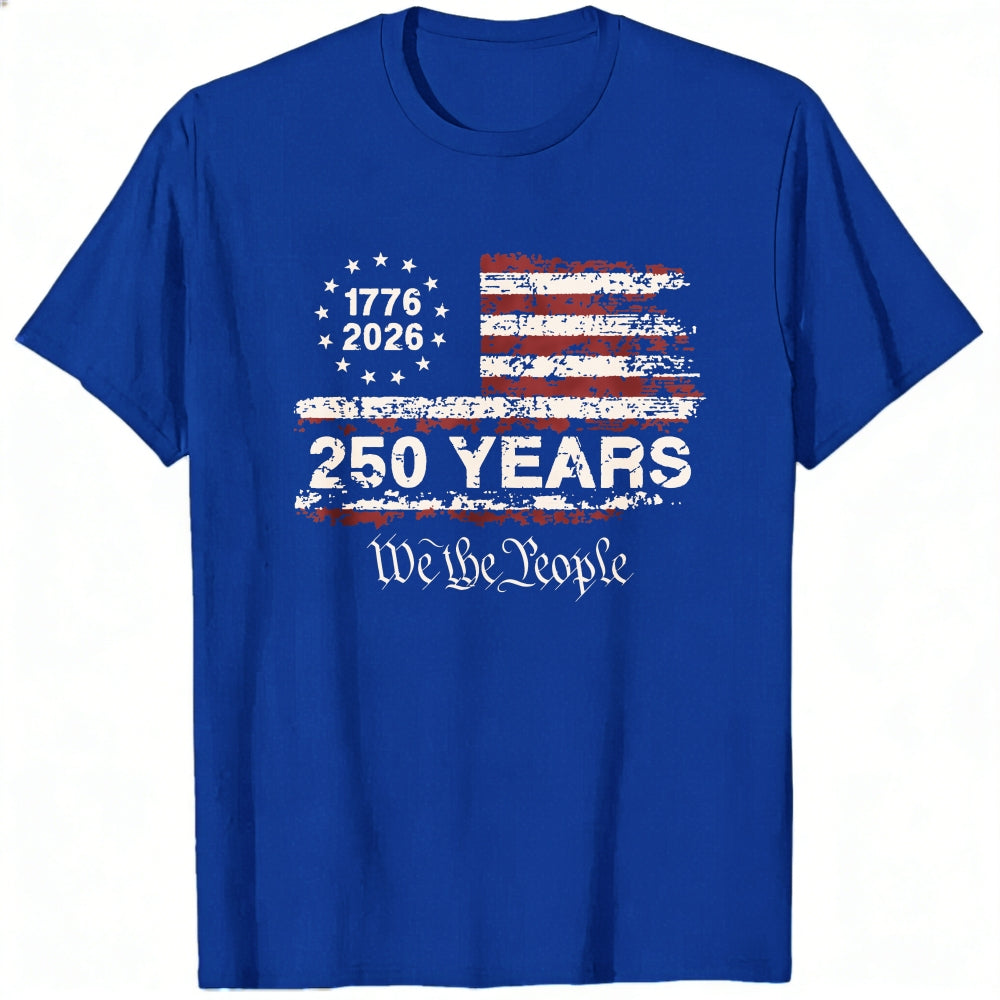 Patriotic American Flag Design Classic T-Shirt 250 Years We The People 1776 2026