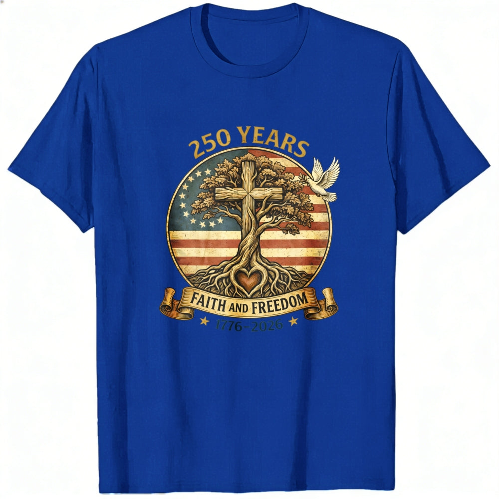 American Patriotic Faith And Freedom 250 Years Classic T-Shirt