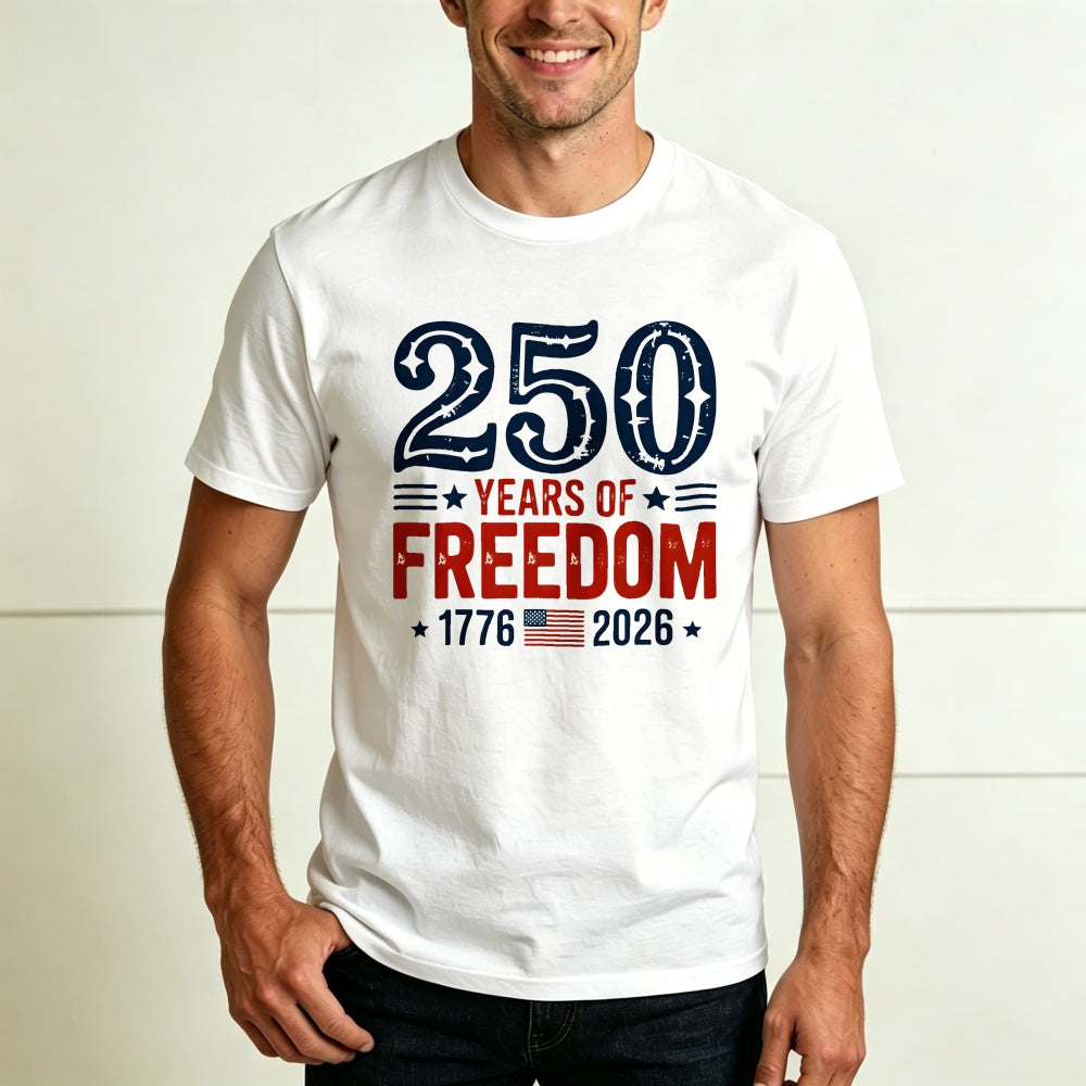 Patriotic American Independence Day 250 Years Of Freedom 1776 2026 Classic T-Shirt