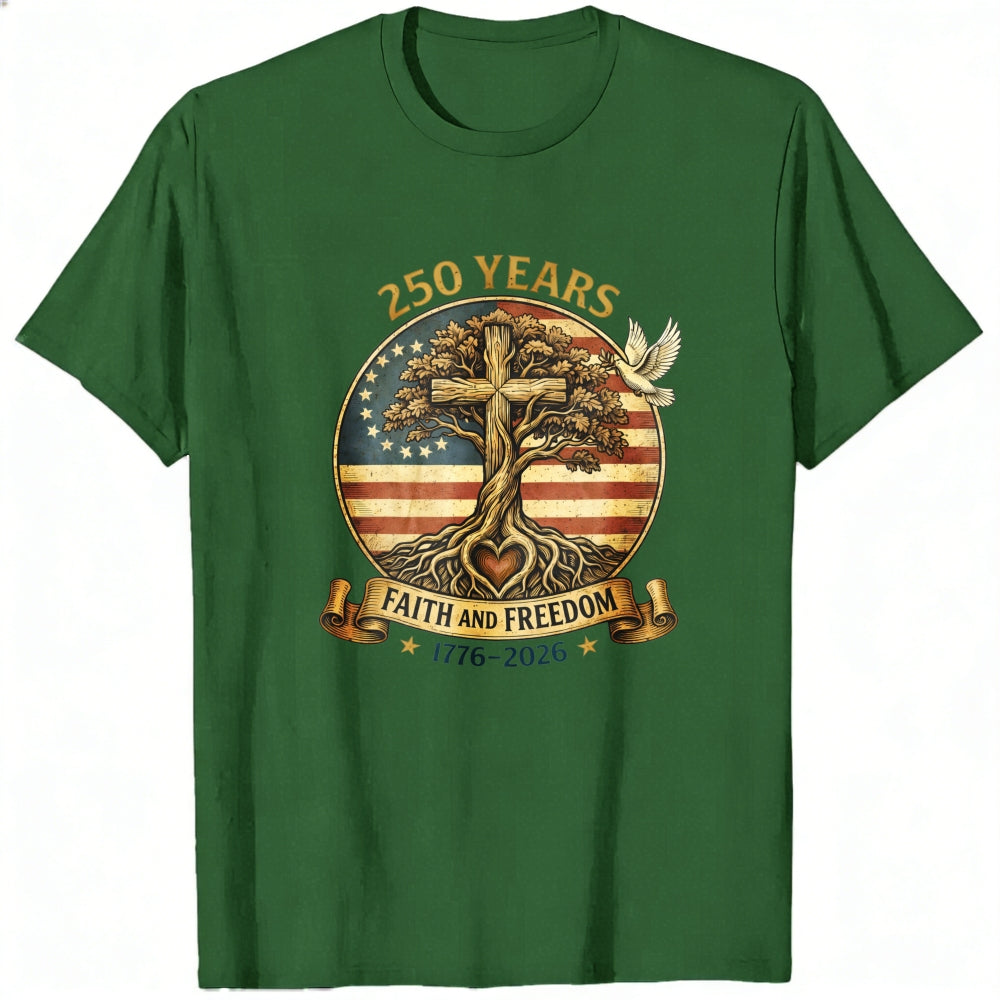 American Patriotic Faith And Freedom 250 Years Classic T-Shirt