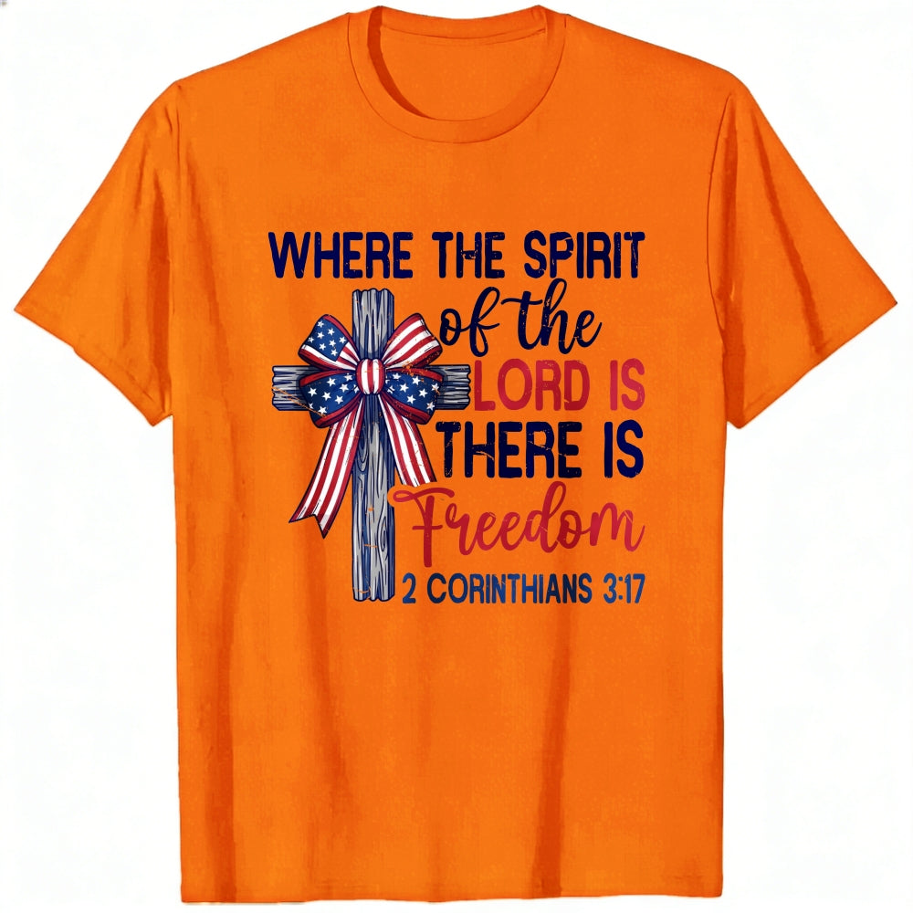 Patriotic Christian Cross Design Classic T-Shirt Where The Spirit Of The Lord Is There Is Freedom 2 Corinthians 317