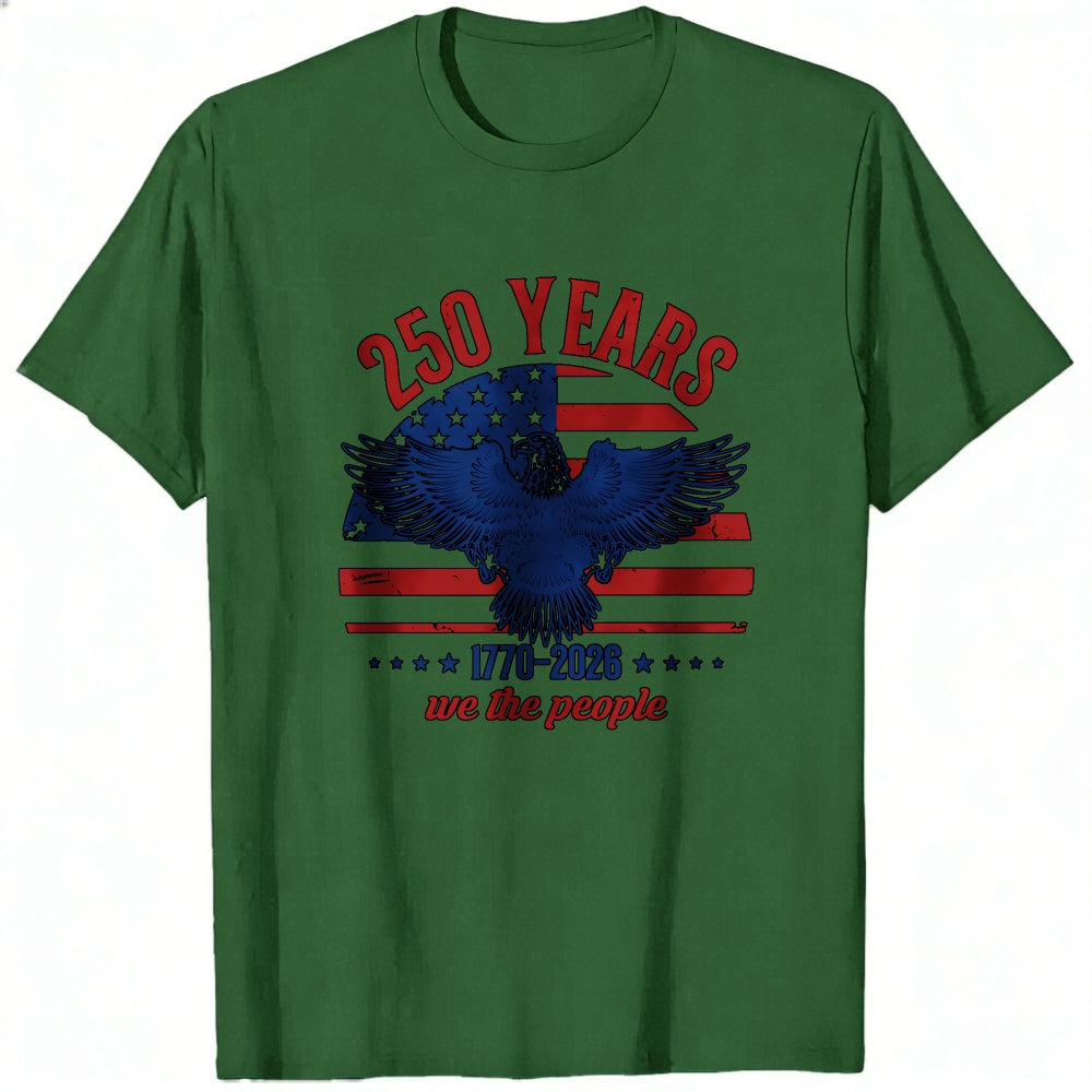 Patriotic Eagle Design Classic T-Shirt 250 Years We The People 1776 2026