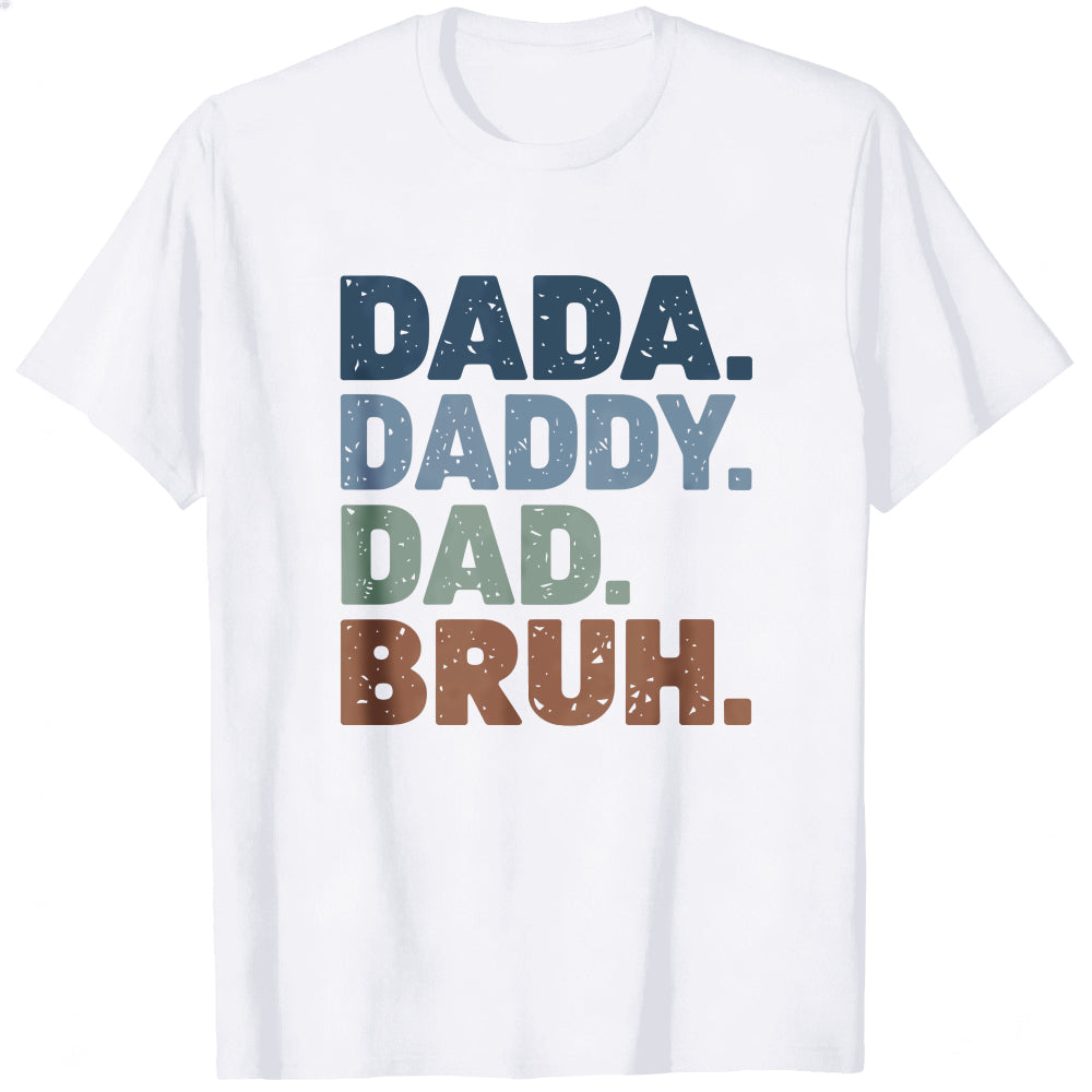 Retro Style Classic T-Shirt Dada Daddy Dad Bruh Text Design