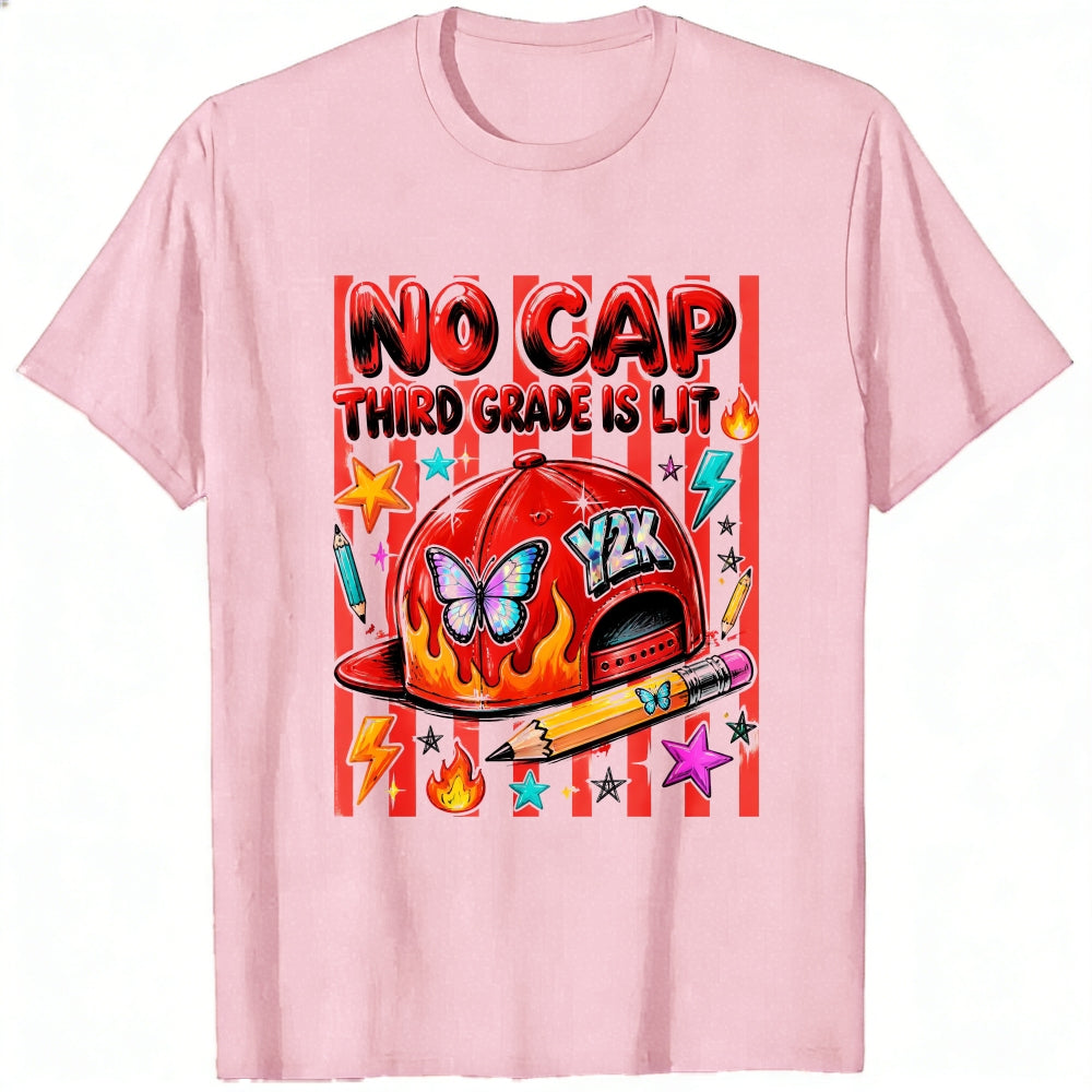 Funny No Cap Third Grade Is Lit Graphic Classic T-Shirt