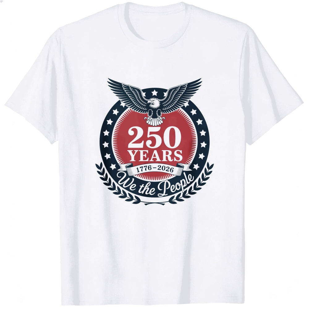 Patriotic American Eagle Design Classic T-Shirt 250 Years We The People 1776 2026