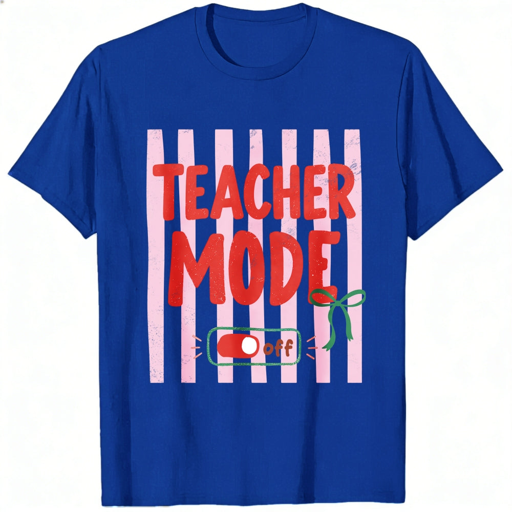 Funny Teacher Mode Off Switch Graphic Classic T-Shirt