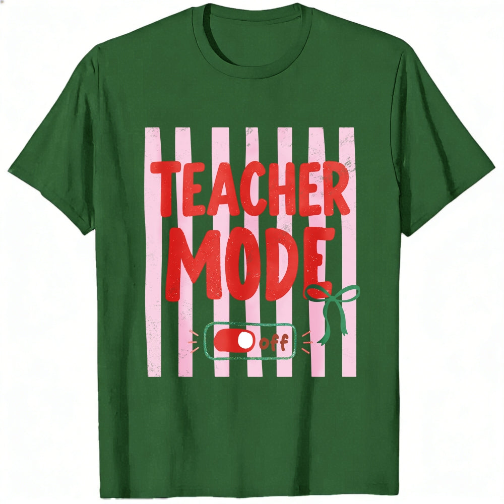 Funny Teacher Mode Off Switch Graphic Classic T-Shirt