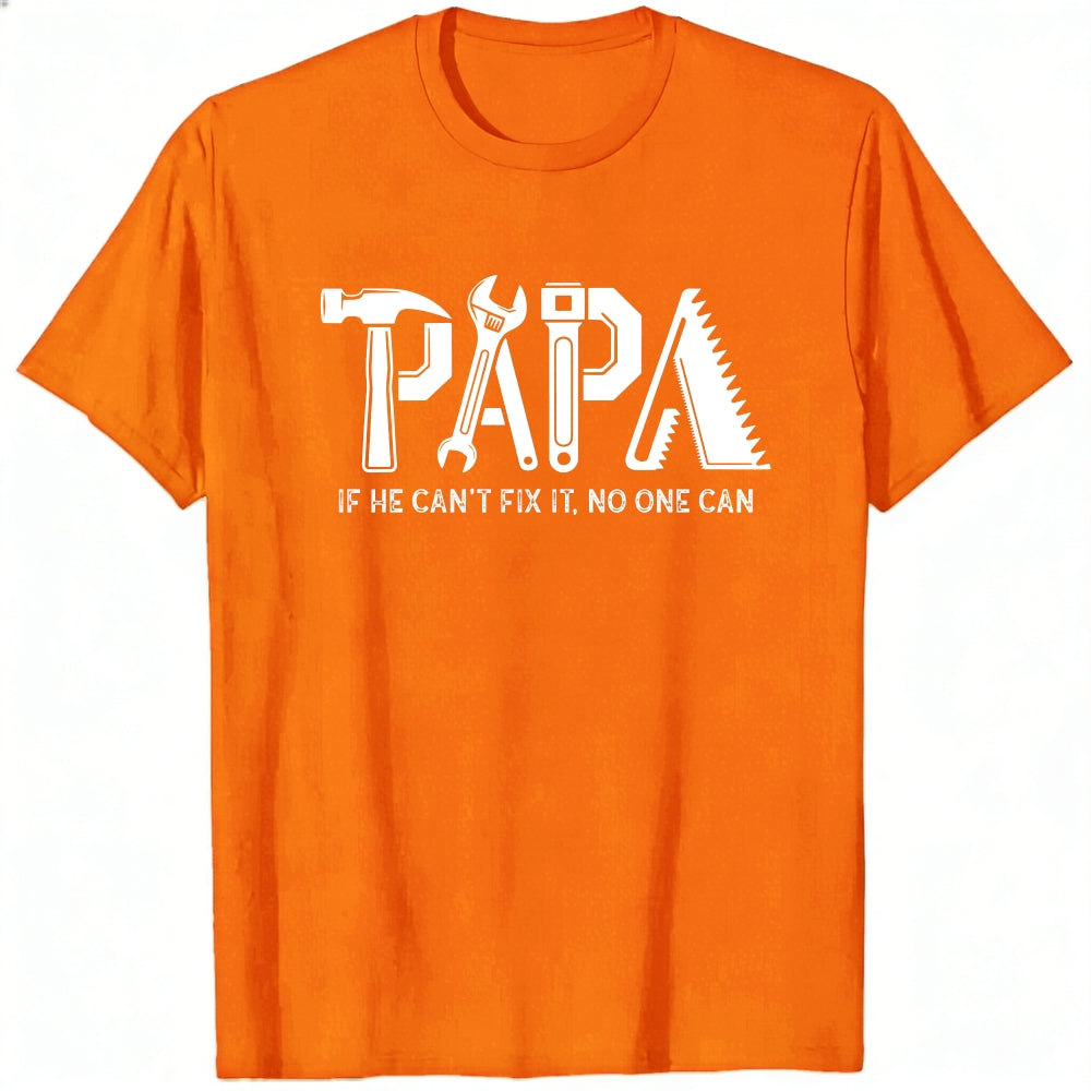 Black Classic T-Shirt Papa If He Cant Fix It No One Can
