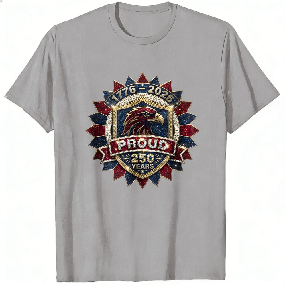Patriotic Eagle Emblem Classic T-Shirt 1776 2026 Proud 250 Years
