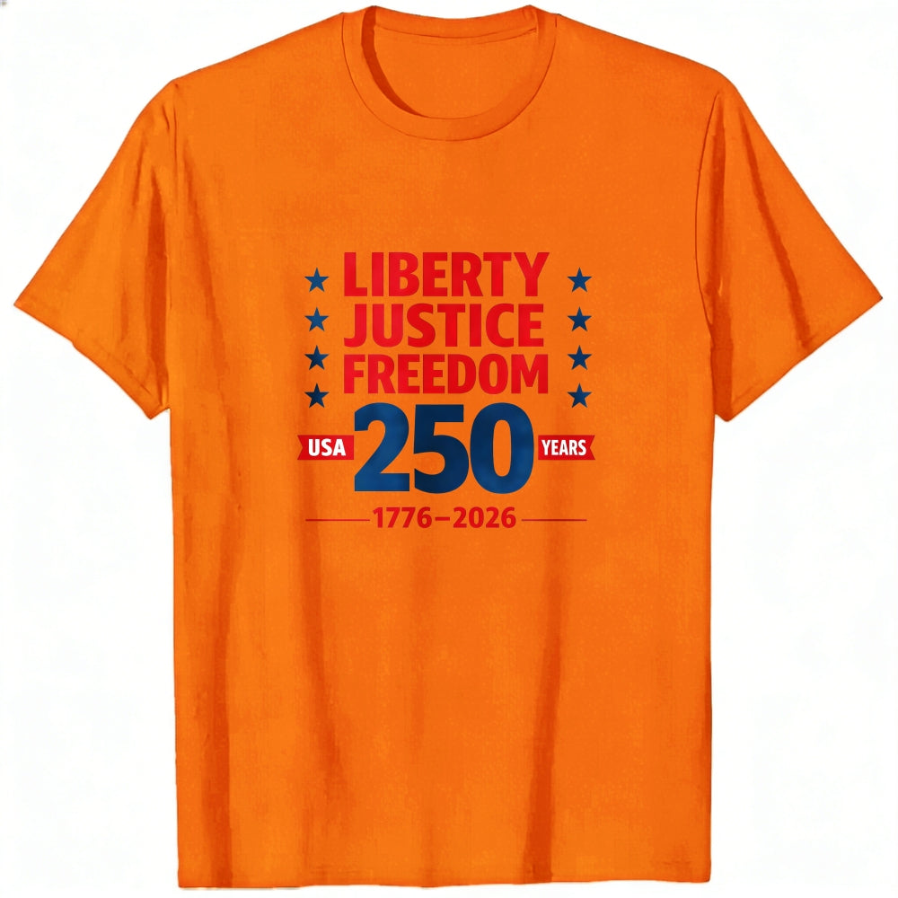 Patriotic Liberty Justice Freedom 250 Years Usa 1776 2026 Classic T-Shirt