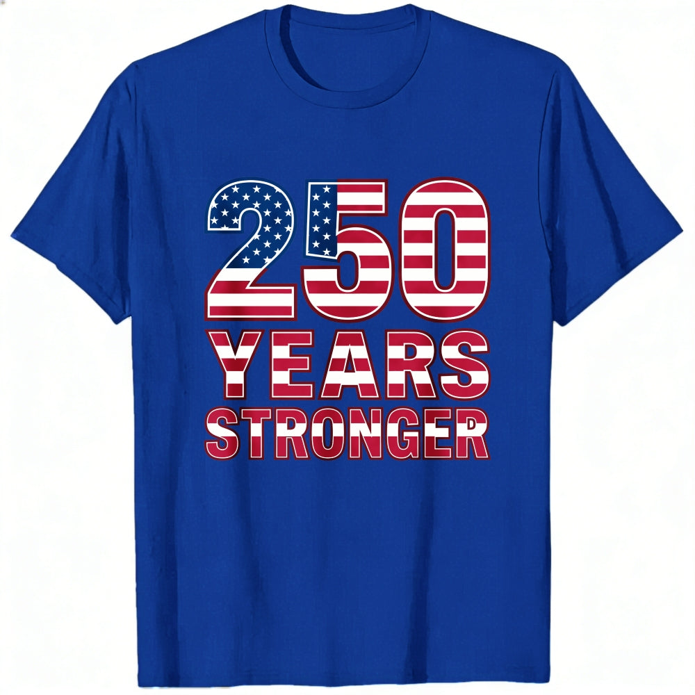 Patriotic American Flag Design Classic T-Shirt 250 Years Stronger
