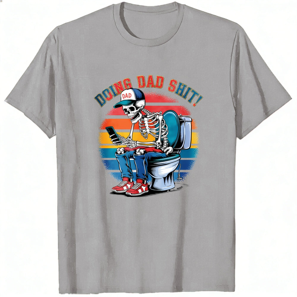 Funny Skeleton Dad On Toilet Classic T-Shirt Doing Dad Shit