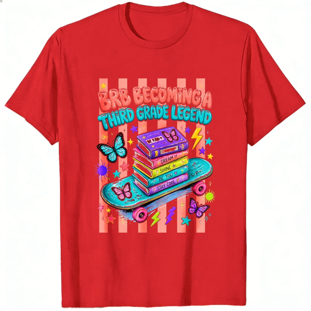 Cute Retro Style Classic T-Shirt Brb Becoming A Third Grade Legend Books Skateboard Butterflies Desi