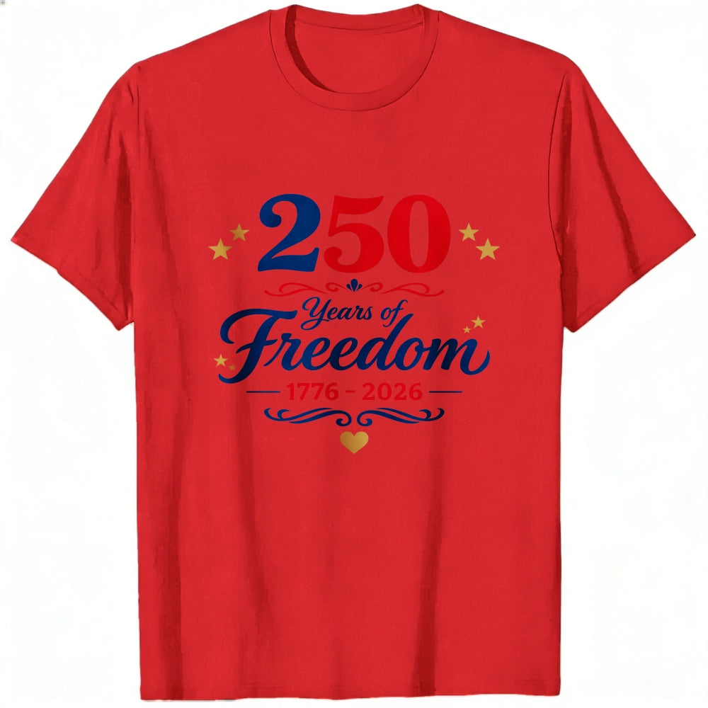 Patriotic American Independence Day 250 Years Of Freedom 1776 2026 Classic T-Shirt
