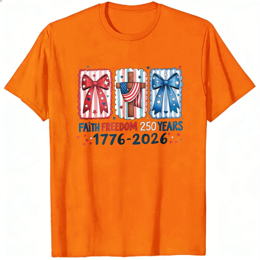 Patriotic Faith Freedom 250 Years 1776 2026 Classic T-Shirt