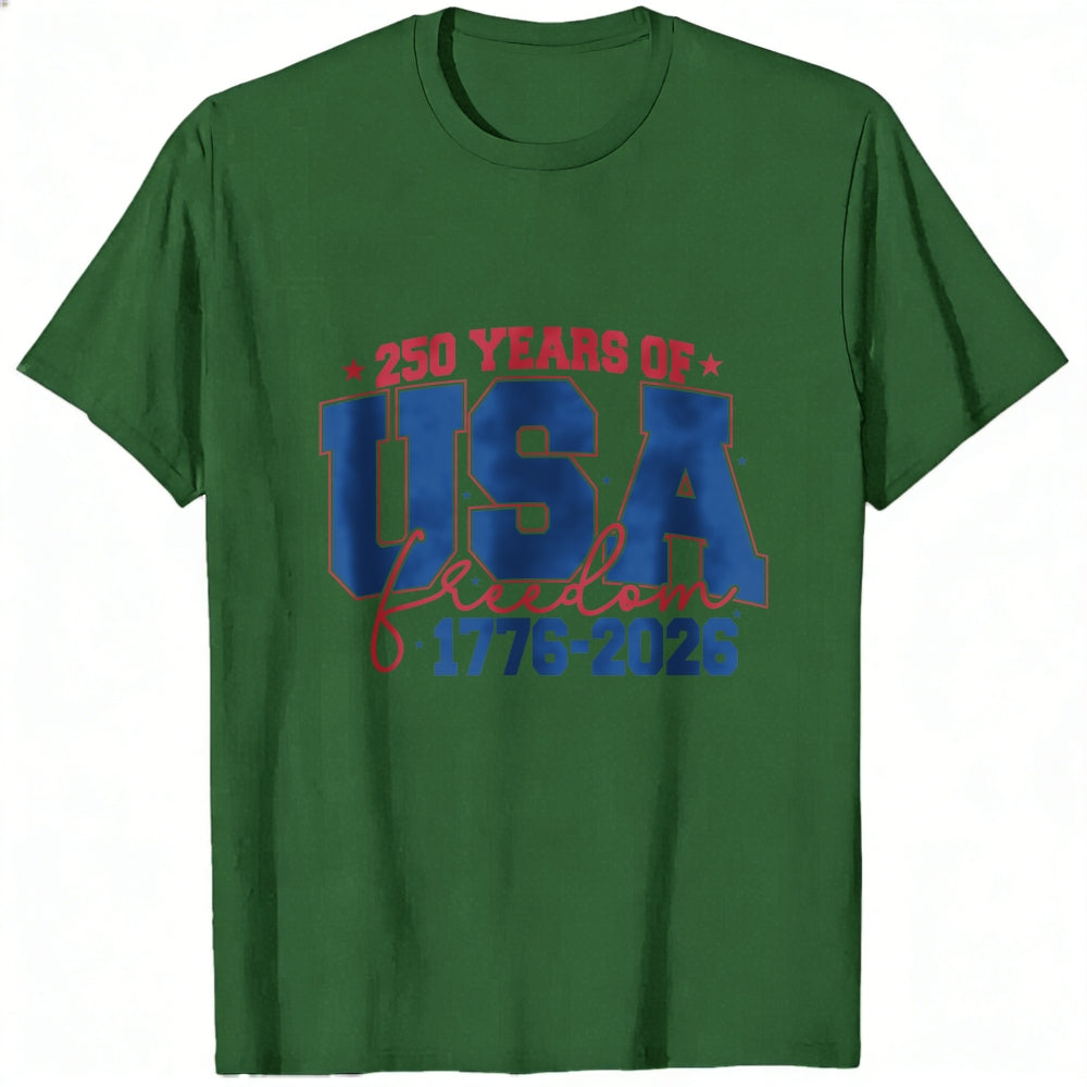 Patriotic Design Classic T-Shirt 250 Years Of Usa Freedom 1776 2026