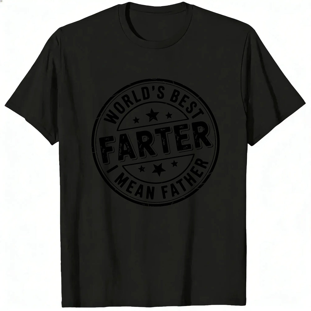 Funny World's Best Farter I Mean Father Classic T-Shirt