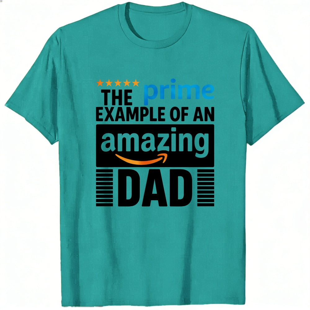 White Classic T-Shirt The Prime Example Of An Amazing Dad Design