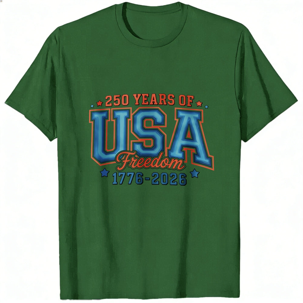 Patriotic Design Classic T-Shirt 250 Years Of Usa Freedom 1776 2026