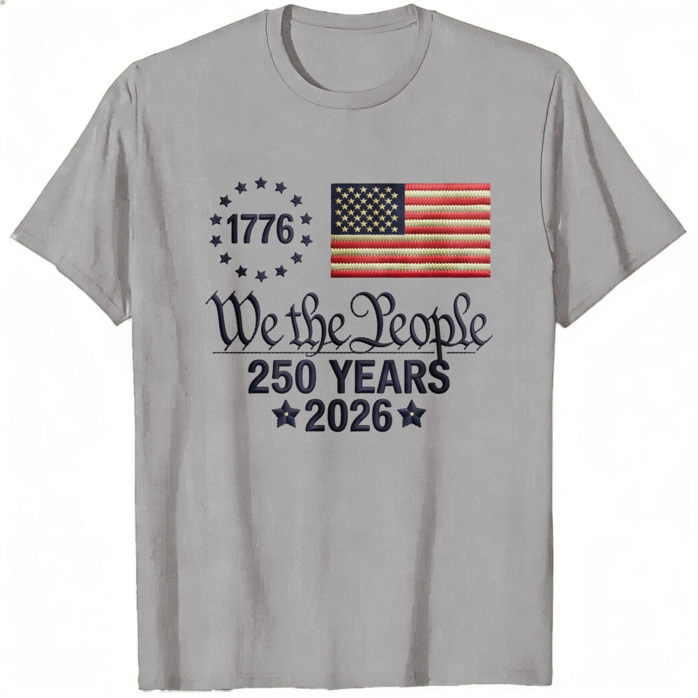 Patriotic American Flag Design Classic T-Shirt We The People 1776 250 Years 2026