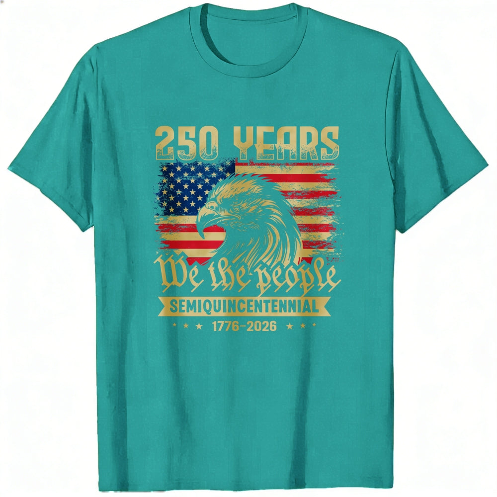 American Eagle Flag 250 Years We The People Semiquincentennial Classic T-Shirt