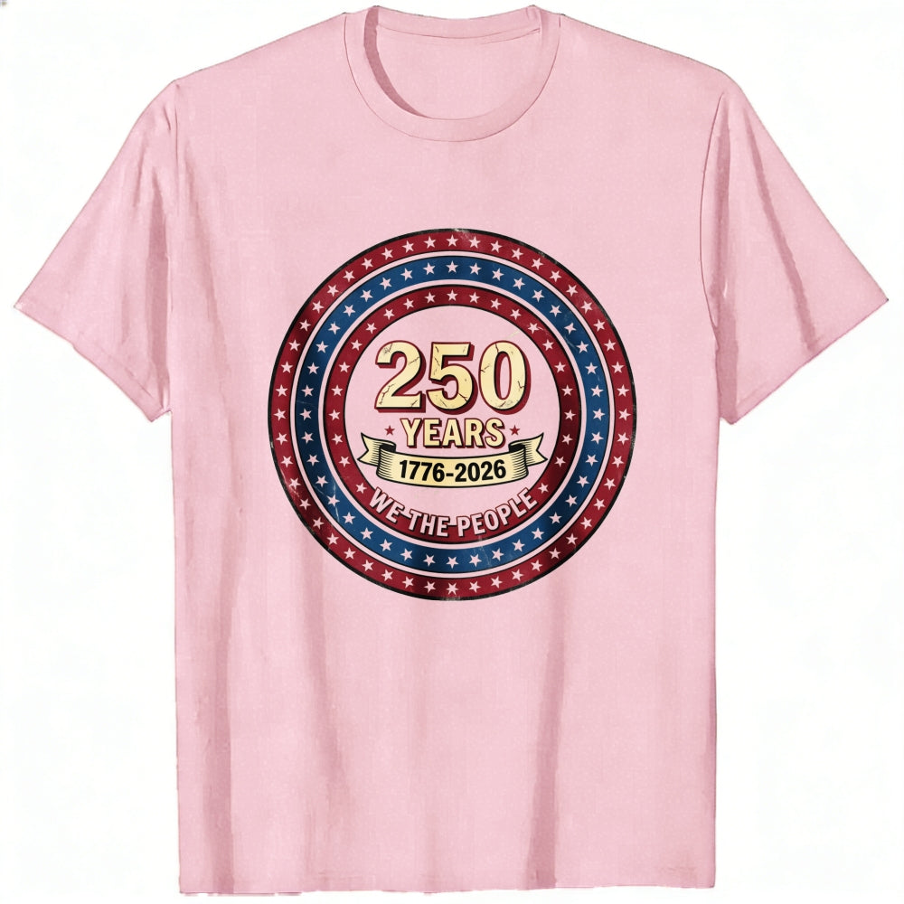 Patriotic American Independence Day 250 Years 1776 2026 We The People Classic T-Shirt