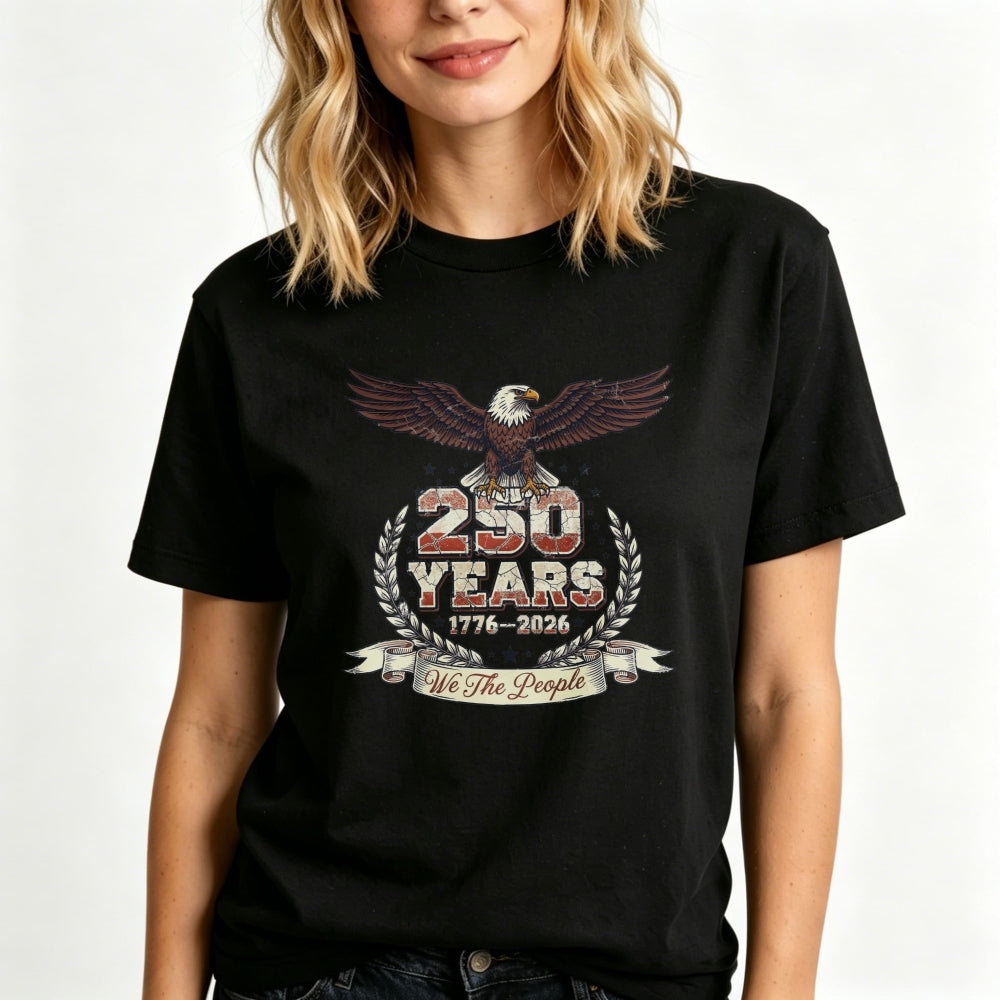 American Eagle Patriotic Design Classic T-Shirt 250 Years 1776 2026 We The People