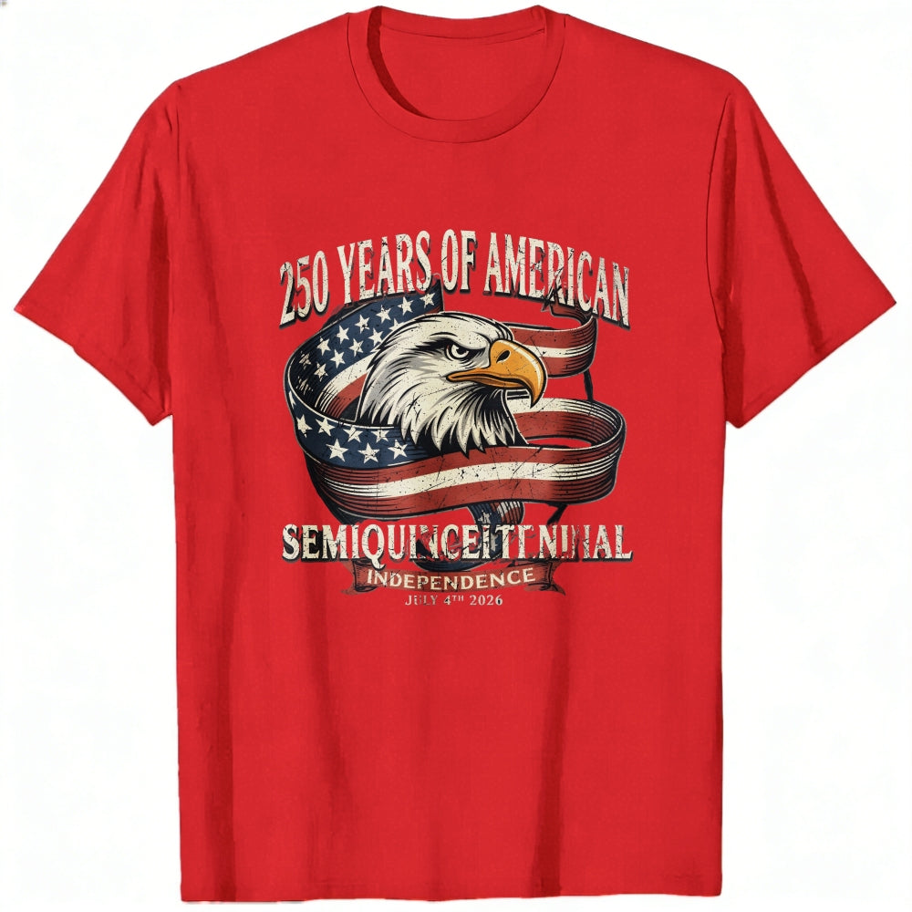 Patriotic American Eagle Design Classic T-Shirt 250 Years Of American Semi Quincentennial Independence July 4th 2026