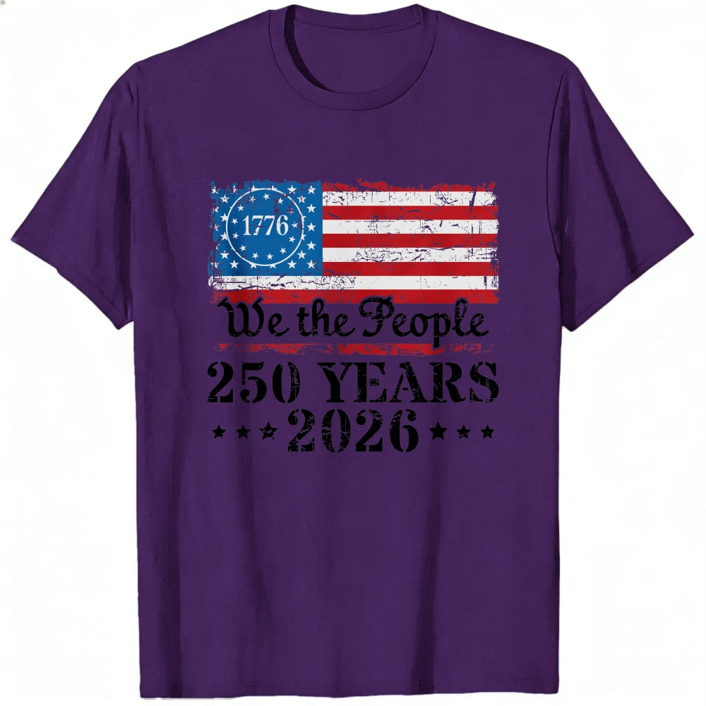 Patriotic American Flag Design Classic T-Shirt We The People 250 Years 2026