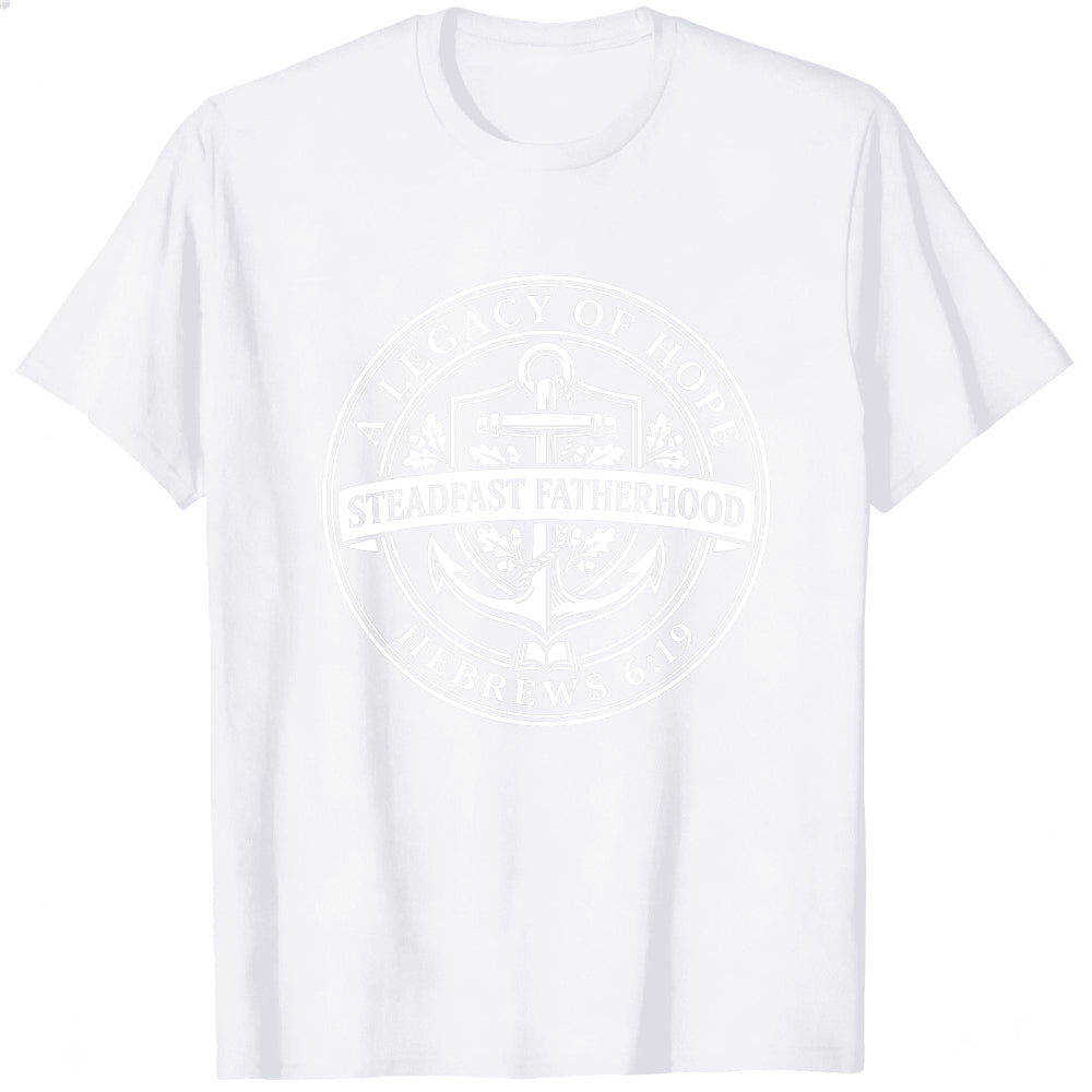 Black Classic T-Shirt A Legacy Of Hope Steadfast Fatherhood Hebrews 619