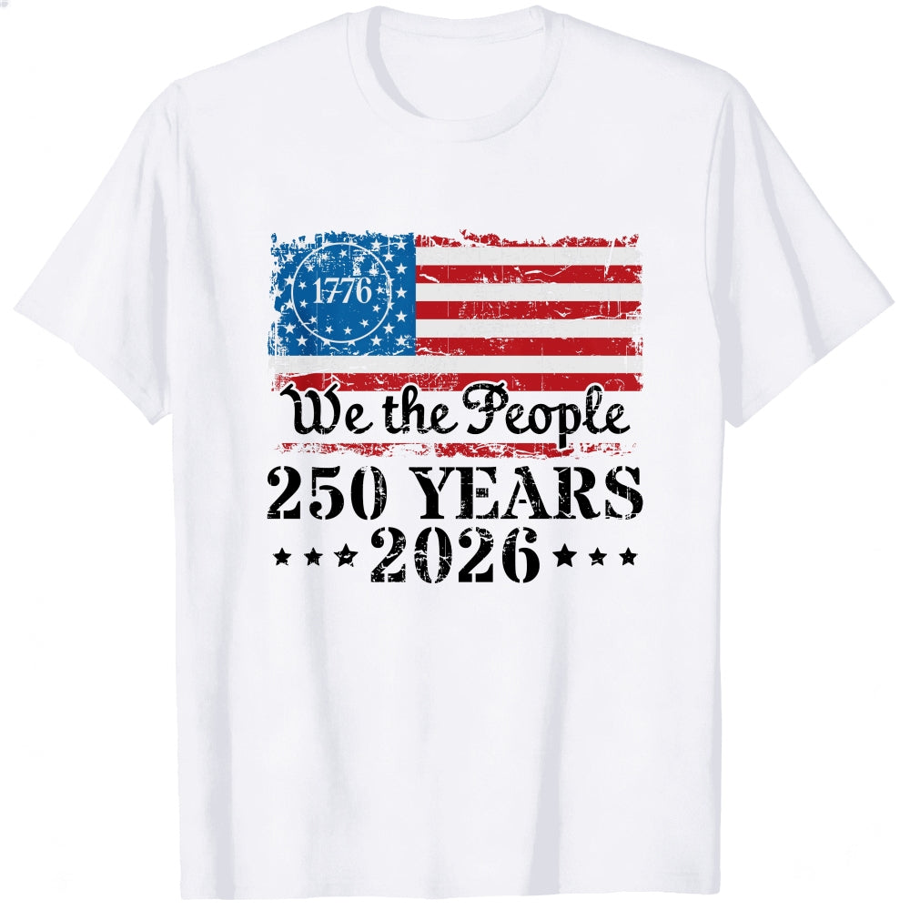 Patriotic American Flag Design Classic T-Shirt We The People 250 Years 2026