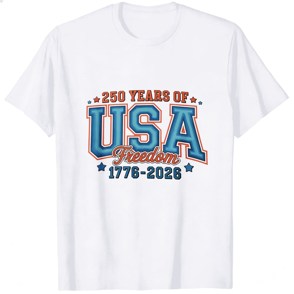 Patriotic Design Classic T-Shirt 250 Years Of Usa Freedom 1776 2026