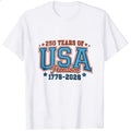 Patriotic Design Classic T-Shirt 250 Years Of Usa Freedom 1776 2026