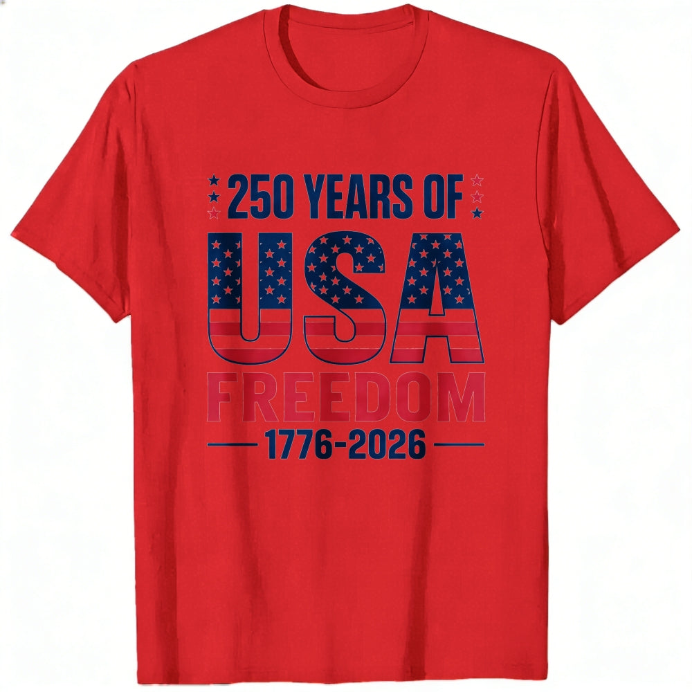 Patriotic American Flag Design Classic T-Shirt 250 Years Of Usa Freedom 1776 2026