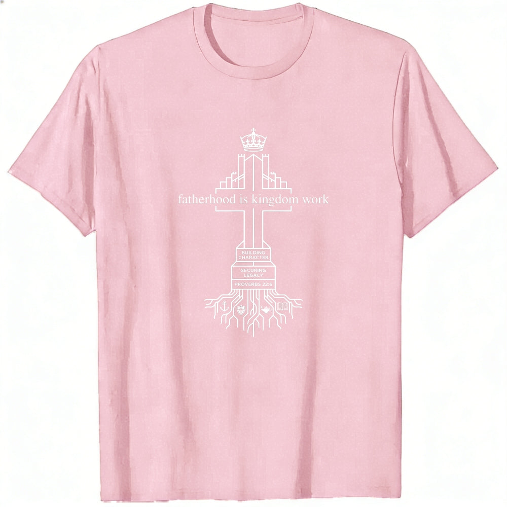 Black Classic T-Shirt Fatherhood Is Kingdom Work Cross With Roots Design