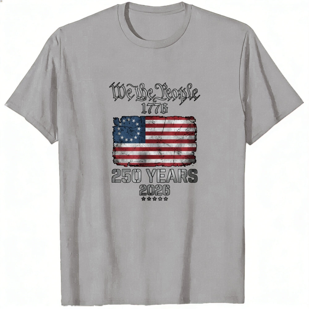 American Flag Patriotic Design Classic T-Shirt We The People 1776 250 Years 2026