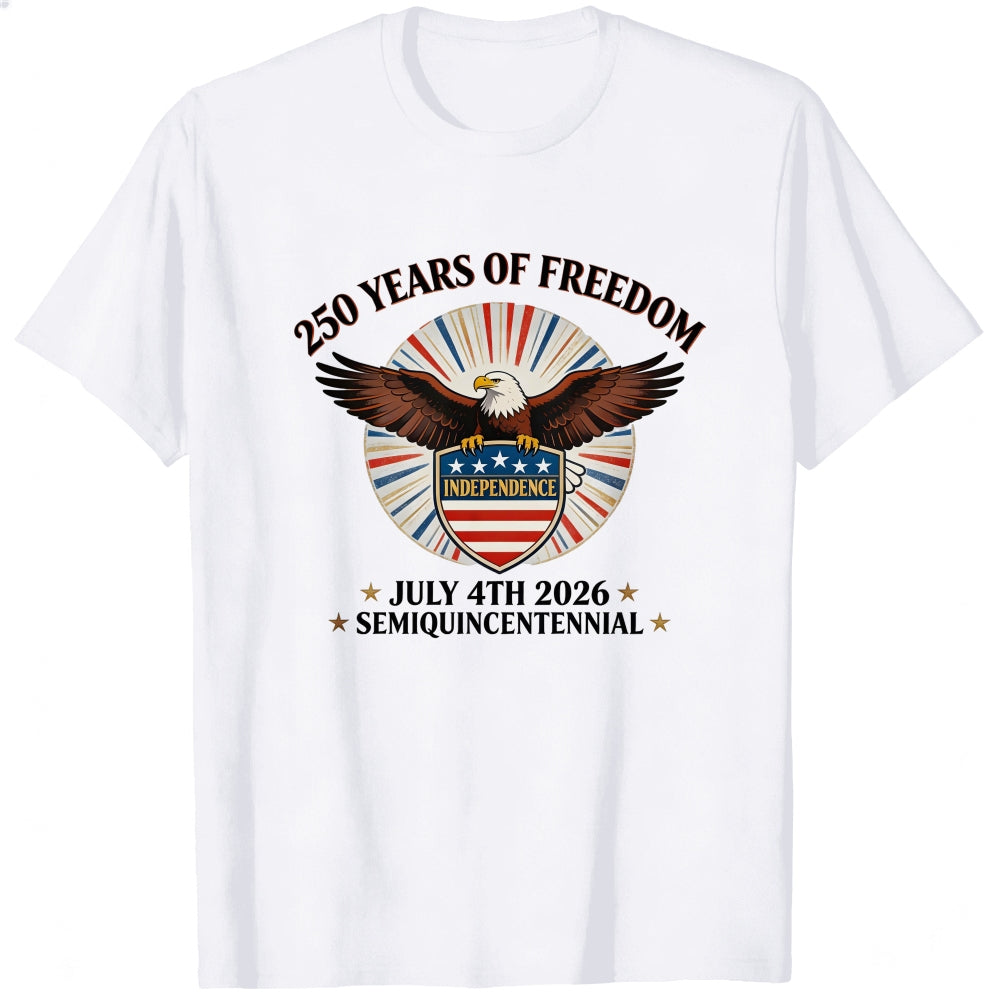 Patriotic American Eagle Design Classic T-Shirt 250 Years Of Freedom Independence Day 2026 Semiquincentennial