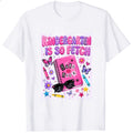 Funny Kindergarten Is So Fetch Burn Book Graphic Classic T-Shirt