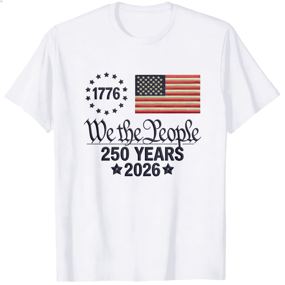 Patriotic American Flag Design Classic T-Shirt We The People 1776 250 Years 2026