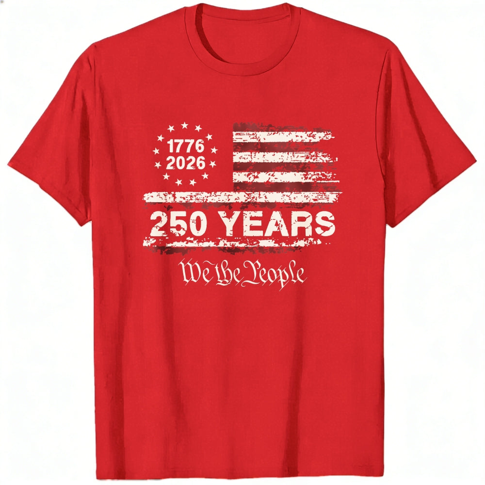 Patriotic American Flag Design Classic T-Shirt 250 Years We The People 1776 2026