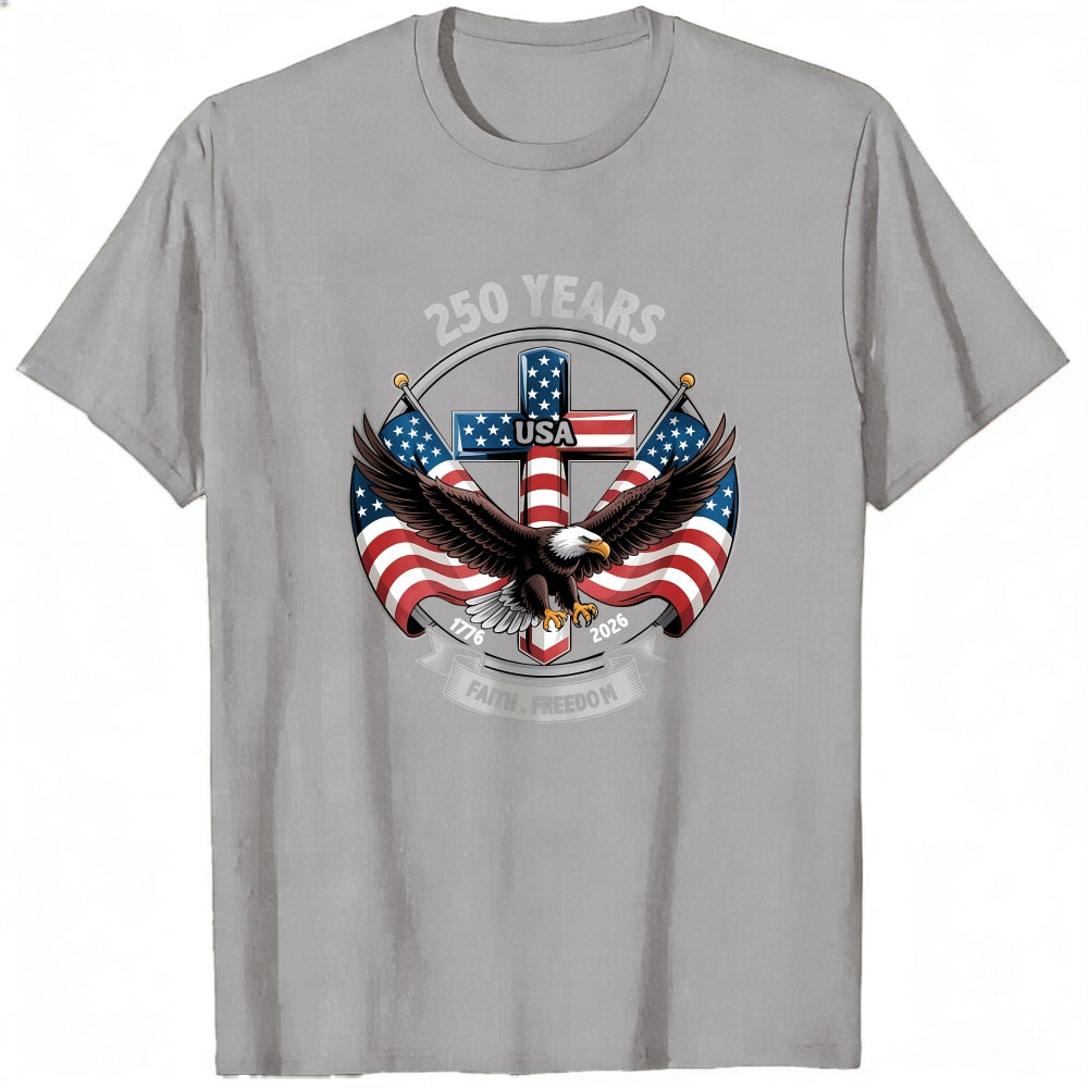 Patriotic Eagle And American Flag Design Classic T-Shirt 250 Years Usa Faith Freedom