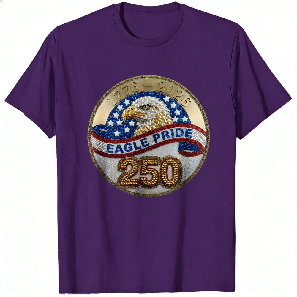 Patriotic Eagle Pride 250th Anniversary Classic T-Shirt
