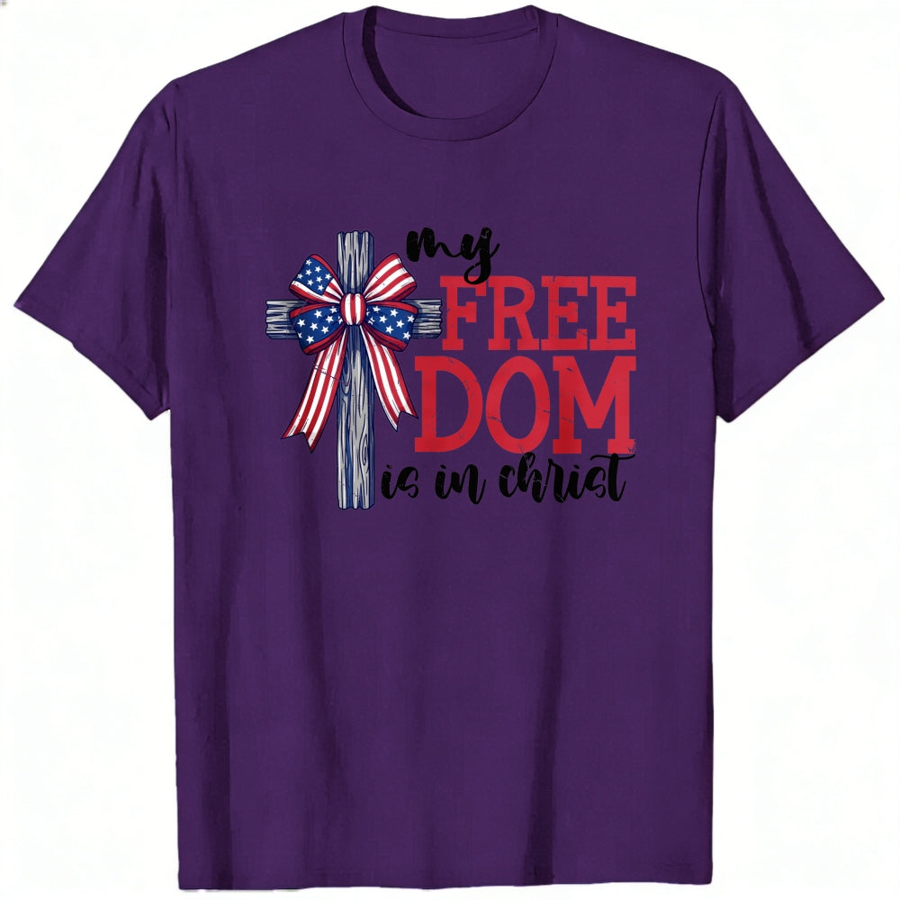 Patriotic Christian Cross Design Classic T-Shirt My Freedom Is In Christ