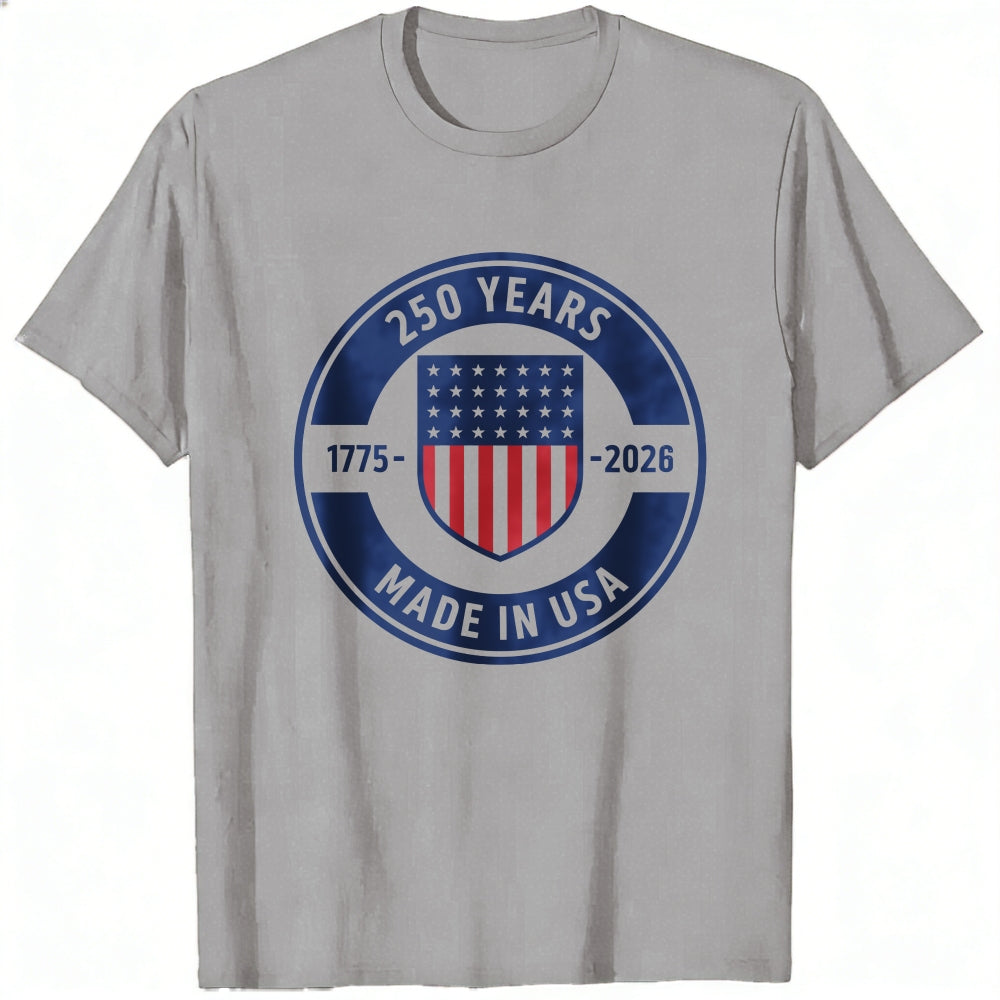 Patriotic American Flag Design Classic T-Shirt 250 Years 1775 2026 Made In Usa