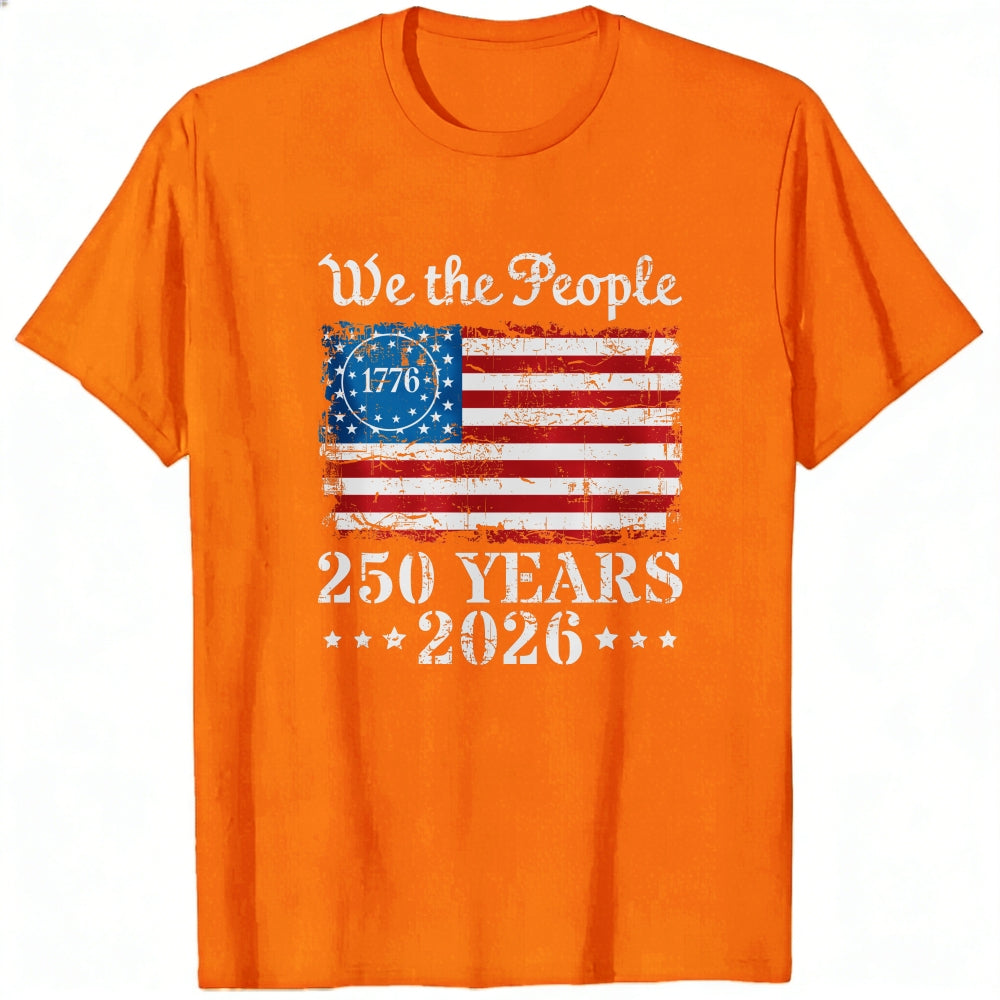 American Flag Patriotic Design Classic T-Shirt We The People 1776 250 Years 2026