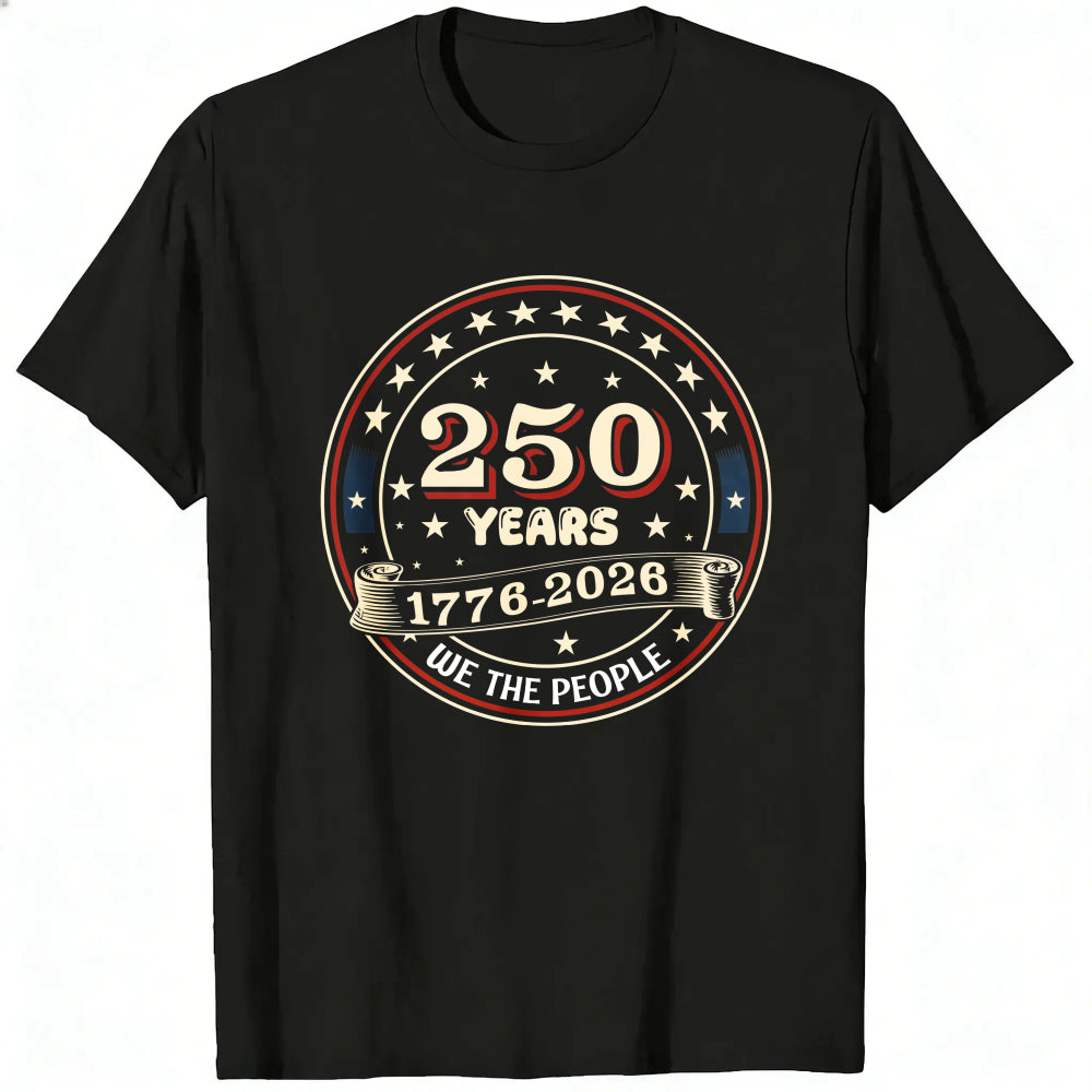 Patriotic Design Classic T-Shirt 250 Years 1776 2026 Independence Day Celebration