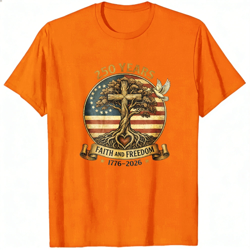 American Patriotic Faith And Freedom 250 Years Classic T-Shirt