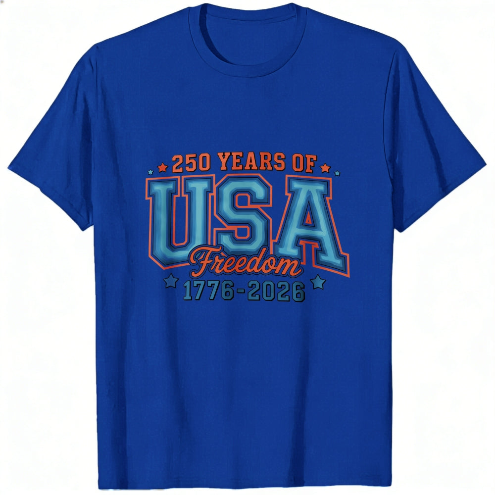 Patriotic Design Classic T-Shirt 250 Years Of Usa Freedom 1776 2026