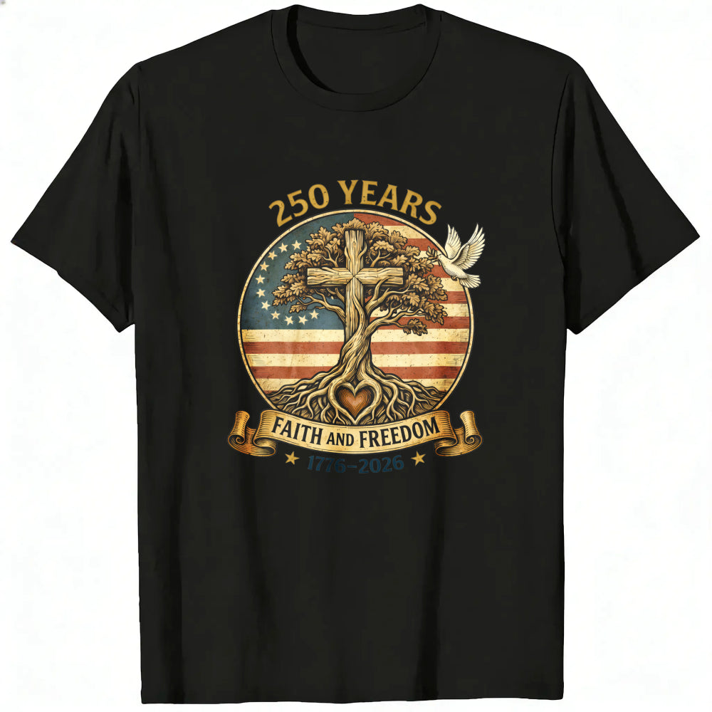 American Patriotic Faith And Freedom 250 Years Classic T-Shirt