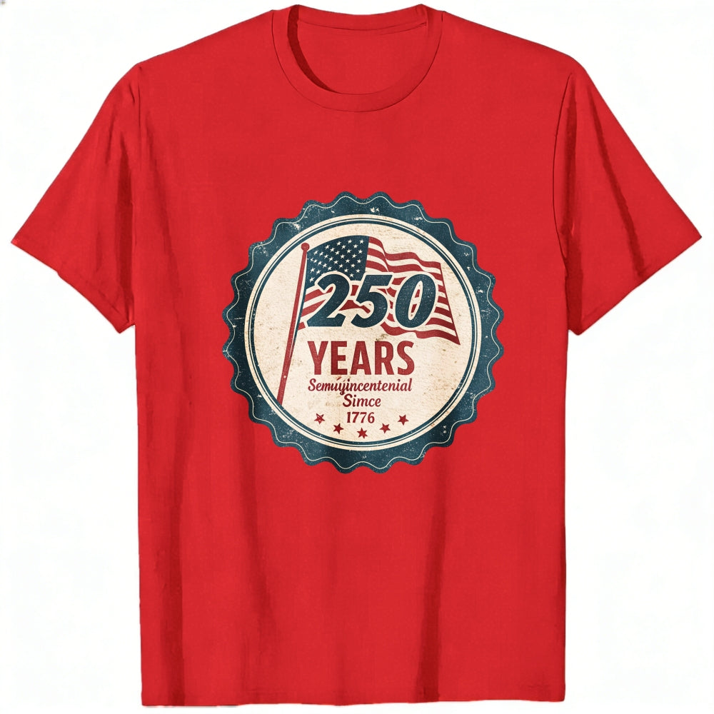 Patriotic American Flag 250 Years Semi Bicentennial Since 1776 Classic T-Shirt